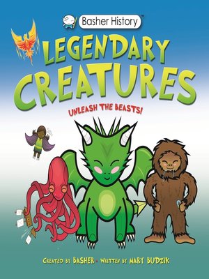 cover image of Basher History--Legendary Creatures